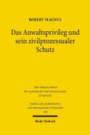 Das Anwaltsprivileg und sein zivilprozessualer Schutz di Robert Magnus edito da Mohr Siebeck GmbH & Co. K