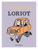 Fahrvergnügen mit Loriot di Loriot edito da Diogenes Verlag AG