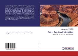 Gross Erosion Estimation di Arun Lakkad, Prashant Kumar Shrivastava edito da LAP Lambert Academic Publishing