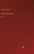 A History of England di Leopold von Ranke edito da Outlook Verlag