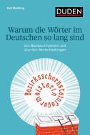 Warum die Wörter im Deutschen so lang sind di Ralf Methling edito da Bibliograph. Instit. GmbH