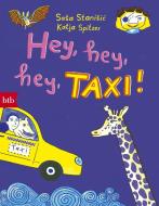 Hey, hey, hey, Taxi! di Sasa Stanisic edito da btb Taschenbuch