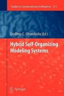 Hybrid Self-Organizing Modeling Systems edito da Springer Berlin Heidelberg