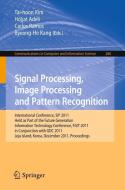 Signal Processing, Image Processing and Pattern Recognition edito da Springer-Verlag GmbH