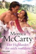 Der Highlander, der mich verführte di Monica McCarty edito da Blanvalet Taschenbuchverl