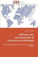 Diffusion des connaissances et croissance économique di Hamrouni Daghbagi edito da Editions universitaires europeennes EUE