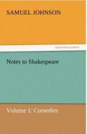 Notes to Shakespeare di Samuel Johnson edito da tredition GmbH