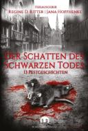 Der Schatten des Schwarzen Todes edito da Burgenwelt Verlag