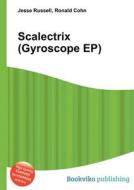 Scalectrix (gyroscope Ep) edito da Book On Demand Ltd.