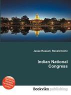 Indian National Congress edito da Book On Demand Ltd.