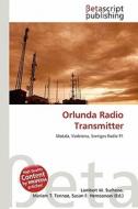 Orlunda Radio Transmitter edito da Betascript Publishing