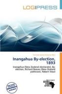 Inangahua By-election, 1893 edito da Log Press