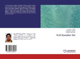 VLSI Question Set di Shraddha N. Zanjat, Bhavana S. Karmore, Vishwajit K. Barbudhe edito da LAP Lambert Academic Publishing