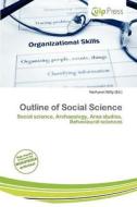 Outline Of Social Science edito da Culp Press