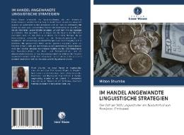 Im Handel Angewandte Linguistische Strat di MILTON SHUMBA edito da Lightning Source Uk Ltd