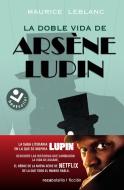 La Doble Vida de Arsene Lupin di Maurice Leblanc edito da ROCA EDIT
