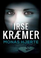Monas Hjerte di Irse Kræmer edito da Books on Demand