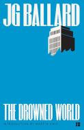 The Drowned World di J. G. Ballard edito da HarperCollins Publishers