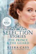 The Selection Stories: The Prince & the Guard di Kiera Cass edito da Harper Teen