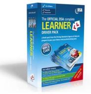 The Official Dsa Complete Learner Driver Pack di Driving Standards Agency edito da Tso