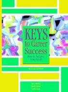 Keys To Career Success di Carol J. Carter, Carol Ozee, Gary Izumo edito da Pearson Education (us)