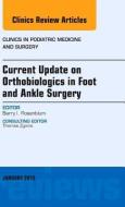 Current Update On Orthobiologics In Foot di BARRY ROSENBLUM edito da Elsevier Health