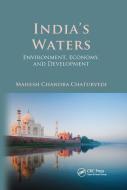 India's Waters di Mahesh Chandra Chaturvedi edito da Taylor & Francis Ltd