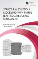 Structural Equation Modelling With Partial Least Squares Using Stata And R di Mehmet Mehmetoglu, Sergio Venturini edito da Taylor & Francis Ltd