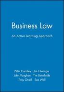 Business Law di Handley, Birtwistle, Clevenger edito da John Wiley & Sons