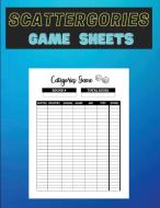 Scattergories Game Sheets di Carol Chrison edito da Ioan Adrian Cotinghiu