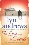 To Love and to Cherish di Lyn Andrews edito da Headline Publishing Group