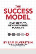 SUCCESS MODEL di Sam Silverstein edito da SOUND WISDOM