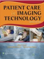 Patient Care In Imaging Technology di Lillian S. Torres, Andrea Guillen Dutton, Terri Ann Linn-Watson edito da Lippincott Williams And Wilkins