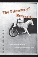 The Dilemma of Modernity di John A. McCulloch edito da Lang, Peter