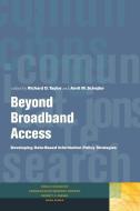 Beyond Broadband Access di Amit M. Schejter edito da Fordham University Press