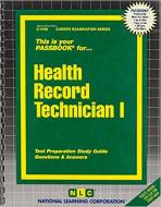 Health Record Technician I di Jack Rudman edito da National Learning Corp
