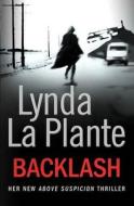 Backlash di Lynda La Plante edito da Simon & Schuster Ltd