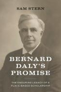 Bernard Daly's Promise di Sam Stern, Ed Ray edito da Oregon State University