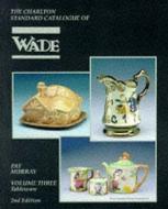 Wade, Tableware (2nd Edition) di Pat Murray edito da Charlton Press
