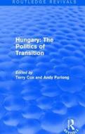: Hungary: The Politics of Transition (1995) edito da Taylor & Francis Ltd