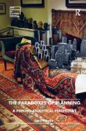 The Paradoxes of Planning di Sara Westin edito da Taylor & Francis Ltd