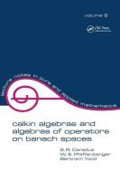 Calkin Algebras and Algebras of Operators on Banach SPates di S. R. Caradus edito da Taylor & Francis Ltd