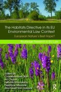 The Habitats Directive in its EU Environmental Law Context edito da Taylor & Francis Ltd