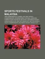 Sports Festivals In Malaysia: 2009 Men's di Books Llc edito da Books LLC, Wiki Series