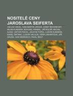 Nositel Ceny Jaroslava Seiferta: V Clav di Zdroj Wikipedia edito da Books LLC, Wiki Series