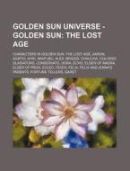 Golden Sun Universe - Golden Sun: The Lo di Source Wikia edito da Books LLC, Wiki Series