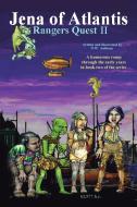 Jena of Atlantis, Rangers Quest II di D. W. Anthony edito da AUTHORHOUSE