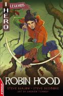 EDGE: I HERO: Legends: Robin Hood di Steve Barlow, Steve Skidmore edito da Hachette Children's Group