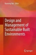 Design and Management of Sustainable Built Environments edito da Springer London