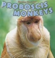 Proboscis Monkeys di Gillian Gosman edito da PowerKids Press